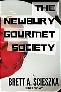 The Newbury Gourmet Society (Paperback)