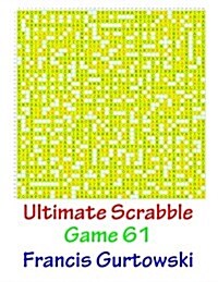 Ultimate Scabble Game 61 (Paperback)