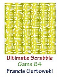 Ultimate Scabble Game 64 (Paperback)