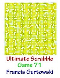 Ultimate Scrabble Game 71 (Paperback)