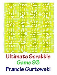 Ultimate Scrabble Game 93 (Paperback)