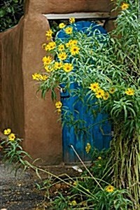 Yellow Daisies by a Blue Door in Santa Fe New Mexico USA Journal: 150 Page Lined Notebook/Diary (Paperback)