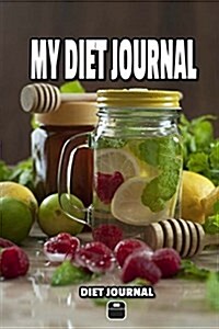 My Diet Journal (Paperback)