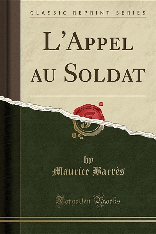 LAppel Au Soldat (Classic Reprint) (Paperback)