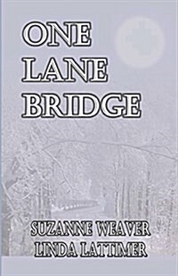 One Lane Bridge (Paperback)