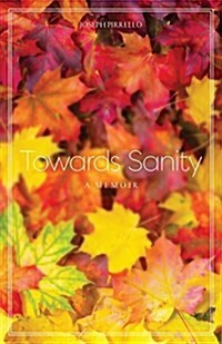 Towards Sanity (Paperback)