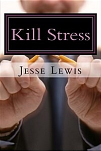 Kill Stress (Paperback)