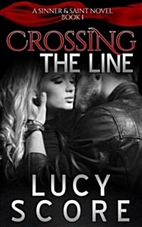 Crossing the Line (Paperback)