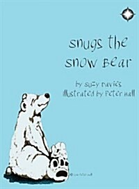 Snugs the Snow Bear (Hardcover)