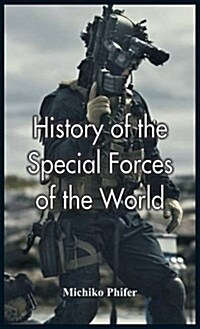 History of the Special Forces of the World (Hardcover)