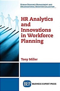 HR Analytics and Innovations in Workforce Planning (Paperback)