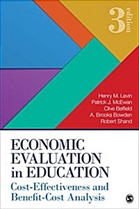 Economic Evaluation in Education: Cost-Effectiveness and Benefit-Cost Analysis (Paperback, 3)