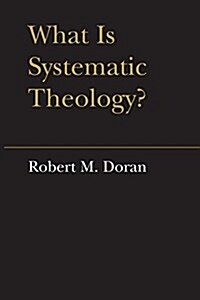 What Is Systematic Theology? (Paperback)