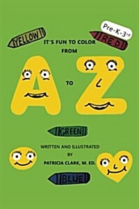 Its Fun to Color from A to Z (Paperback)