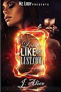 Love, Like, or Lust.com (Paperback)