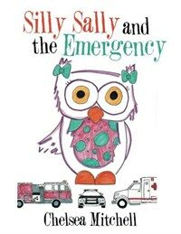 Silly Sally and the emergency