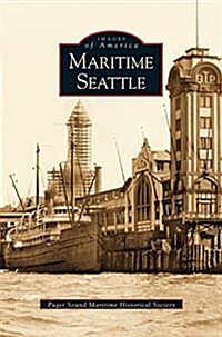 Maritime Seattle (Hardcover)