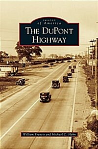 DuPont Highway (Hardcover)