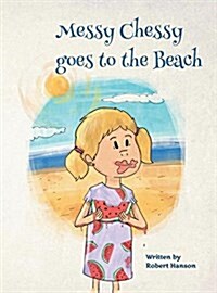 Messy Chessy Goes to the Beach (Hardcover)