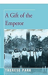 A Gift of the Emperor (Paperback)