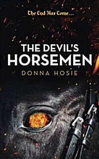 The Devils Horsemen (Paperback)