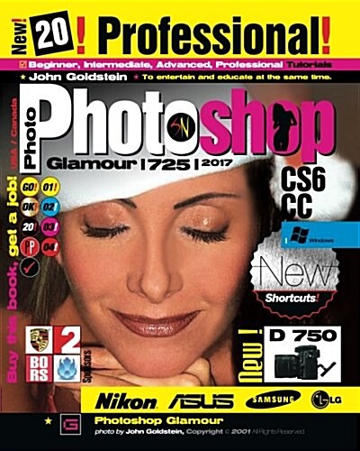 Photoshop Glamour 725: To Entertain and Educate at the Same Time. (Paperback)