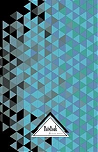 Notebook Journal Dot-Grid, Graph Grid, Lined, Blank No Lined: Modern Polygonal Geometric Crystal Triangle Navy Blue Green Black: Small Pocket Notebook (Paperback)