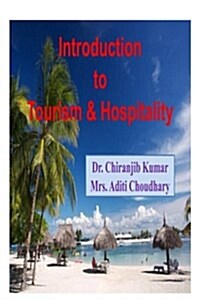 Introduction to Tourism & Hospitality (Paperback)