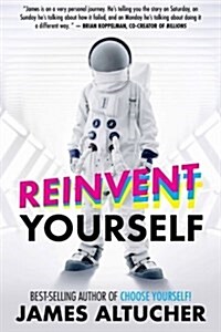 Reinvent Yourself (Paperback)