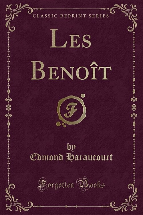 Les Benoit (Classic Reprint) (Paperback)