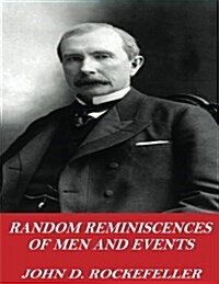Random Reminiscences of Men and Events (Paperback)