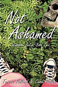 Not Ashamed (Paperback)