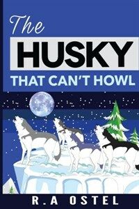 (The) husky that can't howl