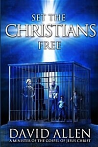 Set the Christians Free: One Pastors Calling to Help 25 Million Believers Find Theirs (Paperback)