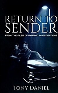 Return to Sender: From the Files of Pyramid Investigations (Paperback)