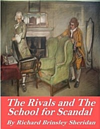 The Rivals and the School for Scandal (Paperback)