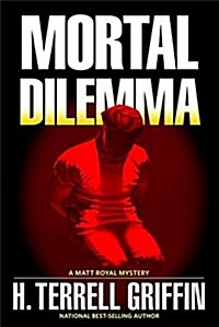 Mortal Dilemma: A Matt Royal Mysteryvolume 10 (Paperback)