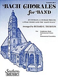 Bach Chorales for Band: Trumpet 2 (Paperback)