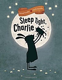 Sleep Tight, Charlie (Hardcover)