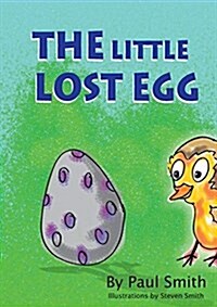 The Little Lost Egg (Paperback)