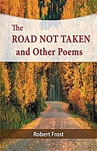 The Road Not Taken and Other Poems (Paperback)