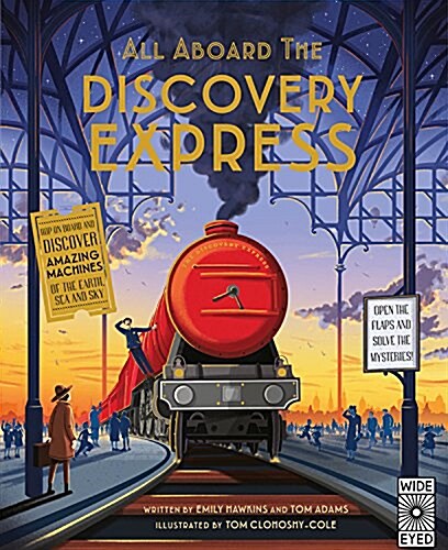 All Aboard the Discovery Express: Open the Flaps and Solve the Mysteries (Hardcover)