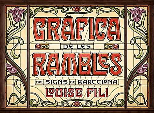 Gr?ica de Les Rambles: The Signs of Barcelona (Hardcover)