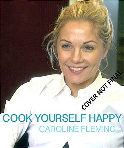 Cook Yourself Happy : The Danish Way (Hardcover)