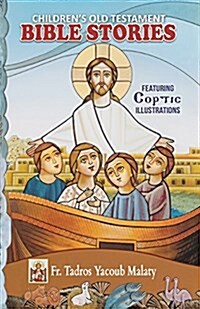 Childrens Old Testament Bible Stories: Featuring Coptic Illustrations (Paperback)