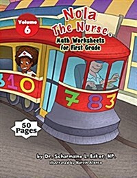 Nola The Nurse Math Worksheets for First Graders (Paperback)