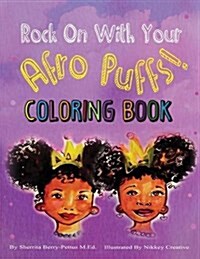 Rock on with Your Afro Puffs- Coloring Book (Paperback)