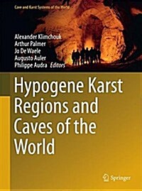 Hypogene Karst Regions and Caves of the World (Hardcover, 2017)