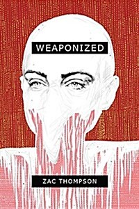 Weaponized (Paperback)