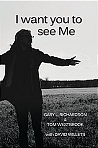 I Want You to See Me (Paperback)